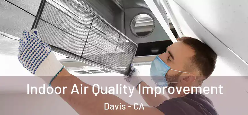  Indoor Air Quality Improvement Davis - CA